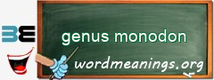 WordMeaning blackboard for genus monodon